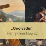 Quo Vadis: Streszczenie, bohaterowie wszystko, co musisz wiedzieć