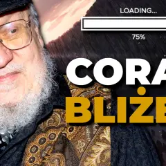 Wiatr Zimy nadchodzi! Kiedy George R.R. Martin wyda kolejną książkę Gry o Tron