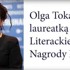 Olga Tokarczuk Nobel za jaką książkę? Analiza literackiego dorobku noblistki