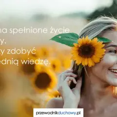 Jak odnaleźć sens i radość życia - skuteczne sposoby na spełnione życie