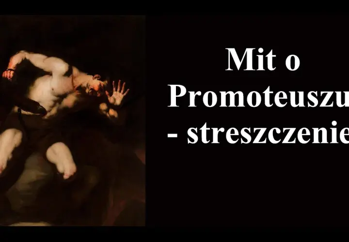 Mit o prometeuszu streszczenie – kluczowe wątki i symbolika mitu greckiego