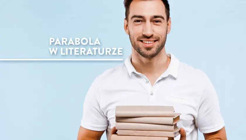 Parabola w literaturze: Jak odczytać ukryte znaczenia?