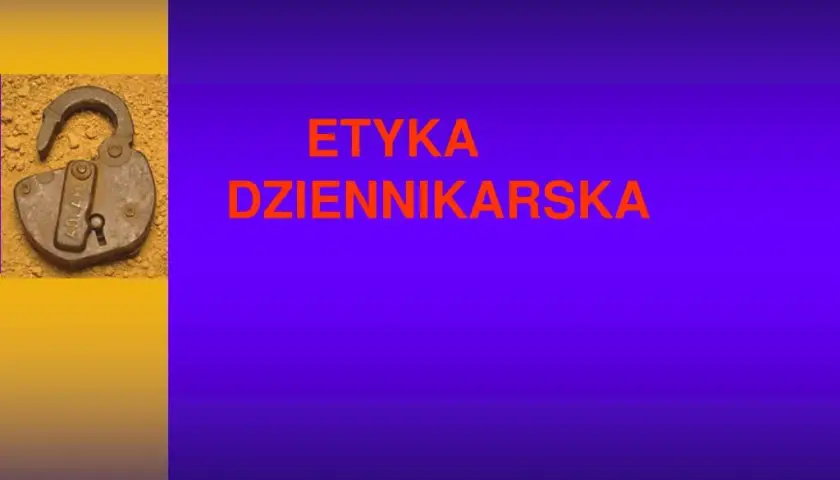 10 Zasad Etyki Dziennikarskiej, Których Każdy Dziennikarz Powinien Przestrzegać