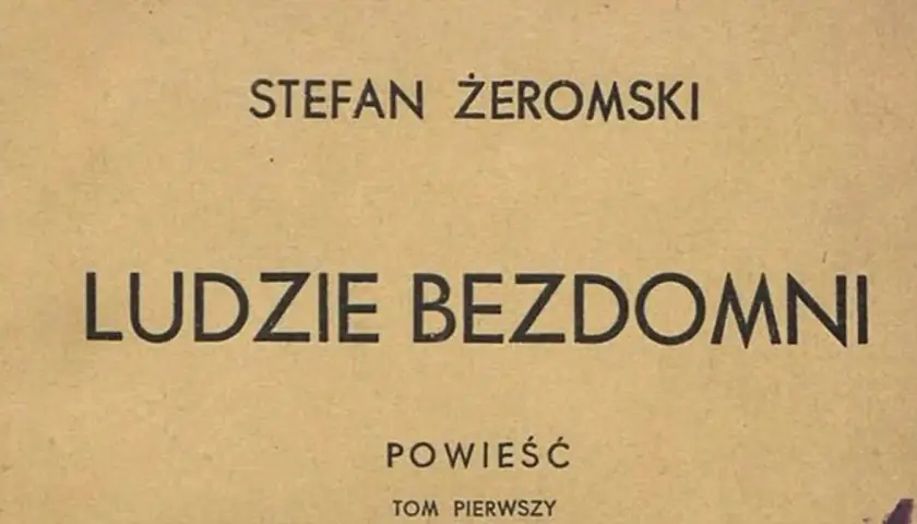 "Ludzie bezdomni" streszczenie: Żeromski analiza, symbole, bohaterowie