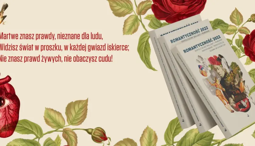 Romantyczność Mickiewicza: Spór serca z rozumem. Analiza dla maturzysty.