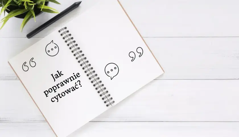 Jak poprawnie wprowadzać cytaty w tekstach – zasady, style i praktyczne wskazówki
