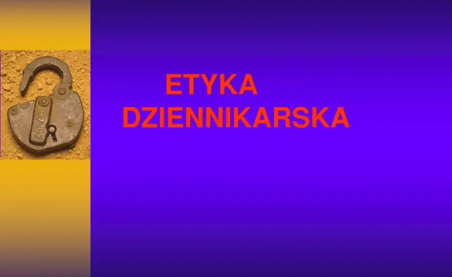 10 Zasad Etyki Dziennikarskiej, Których Każdy Dziennikarz Powinien Przestrzegać