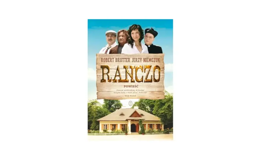 Ranczo powieść - recenzja książki pełnej humoru i przygód
