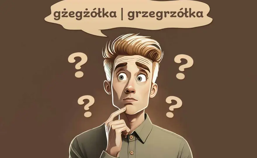 Grzegrzółka czy gżegżółka? Rozwiej wątpliwości raz na zawsze!