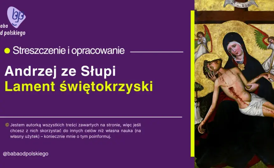 Lament świętokrzyski: Streszczenie. Odkryj dramat Maryi
