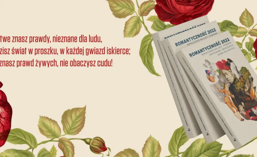 Romantyczność Mickiewicza: Spór serca z rozumem. Analiza dla maturzysty.