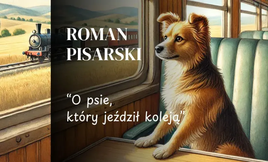 O psie który jeździł koleją streszczenie: Pełna historia Lampo