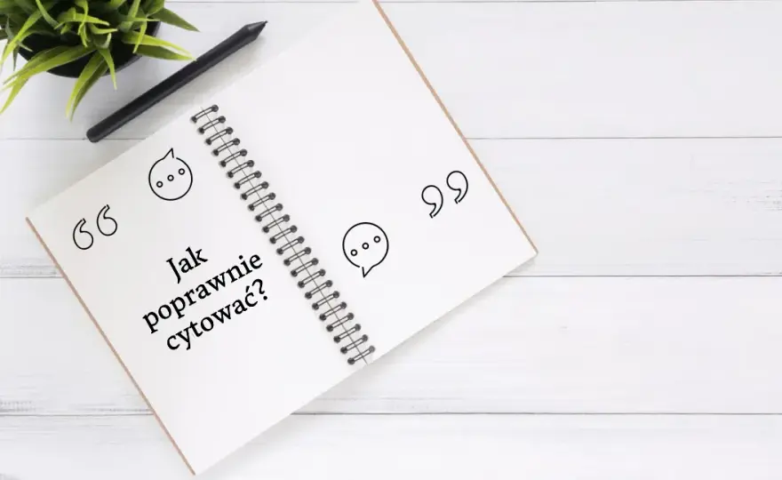 Jak poprawnie wprowadzać cytaty w tekstach – zasady, style i praktyczne wskazówki