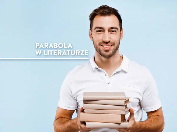 Parabola w literaturze: Jak odczytać ukryte znaczenia?